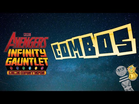 Some Dice Masters Infinity Gauntlet Combos