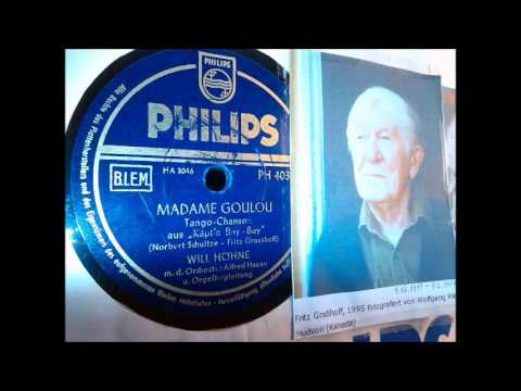 Will Höhne:  Madame Goulou  (Tango-Chanson vom Sept. 1950)