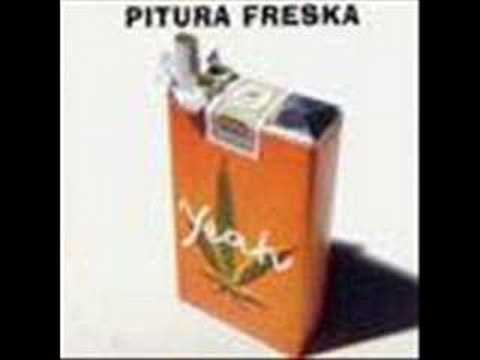 PITURA FRESKA - fiaba borghese (yeah)