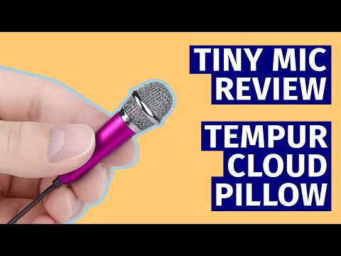 Tiny Mic Review: TEMPUR-Cloud Pillow - Perfect For Back Sleepers?