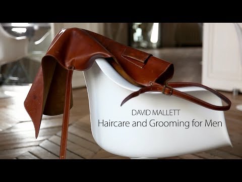 David Mallett: Haircare and Grooming for Men