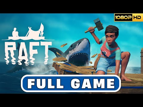 RAFT SURVIVAL - Full Game Walkthrough [1080P 60FPS] (No Commentary)