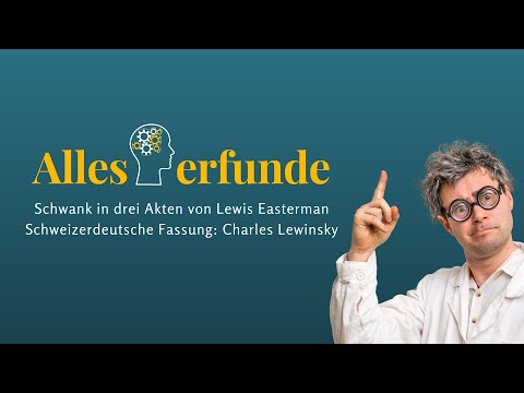 ALLES ERFUNDE - Schwank in drei Akten von Lewis Easterman - Stück der Woche #21