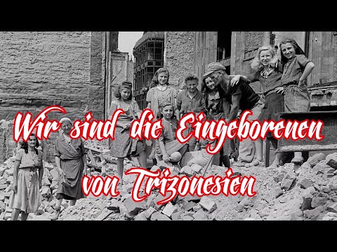 Wir sind die Eingeborenen von Trizonesien - Karnevalslied/German Carnival Song + English translation