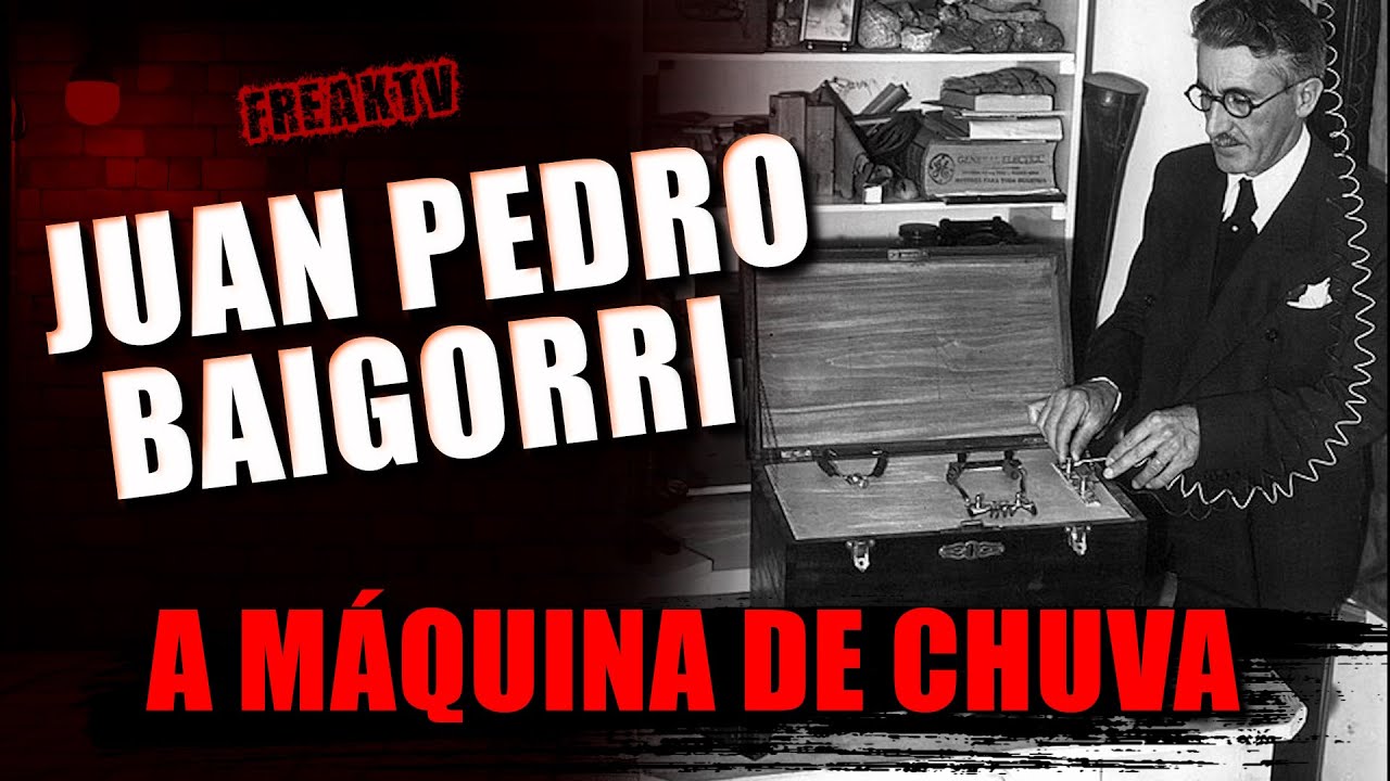 A MISTERIOSA MÁQUINA DE CHUVA DE JUAN BAIGORRI
