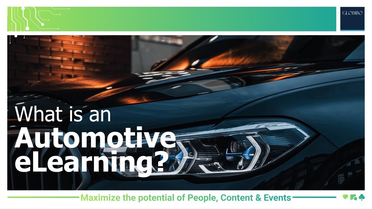 What is Automotive e Learning? | Globibo