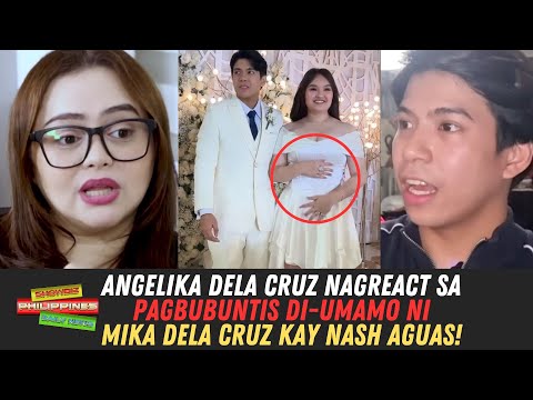 Angelika Dela Cruz NagREACT Sa Pagbubuntis Di-Umano Ni Mika Dela Cruz Kay Nash Aguas!