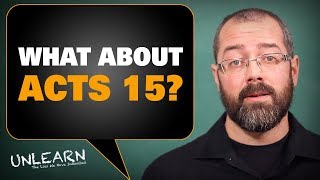 Acts 15 - Understanding the Jerusalem Council