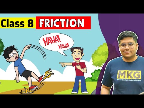 Friction | Class 8 Science Chapter 12 | Class 8 Science