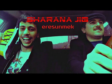 eresunmek - Sharana jig I Շարանա ջիգ  ( Official Video 2020 )