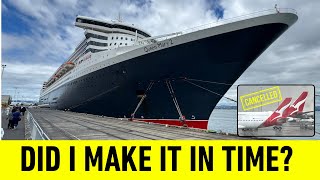 MISSING THE SHIP? My New Zealand [NEAR] Disaster | QM2 Vlog #1