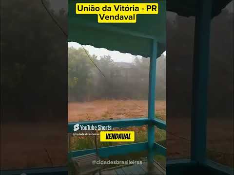 Vendaval em #UniãoDaVitoria #cidadesbrasileiras #shorts