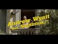 Andrew Wyatt - And Septimus... (Official Video ...