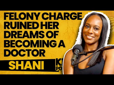 Prison Ended Her Dreams of Becoming a Doctor | Shani's Story | Kid L Podcast #574