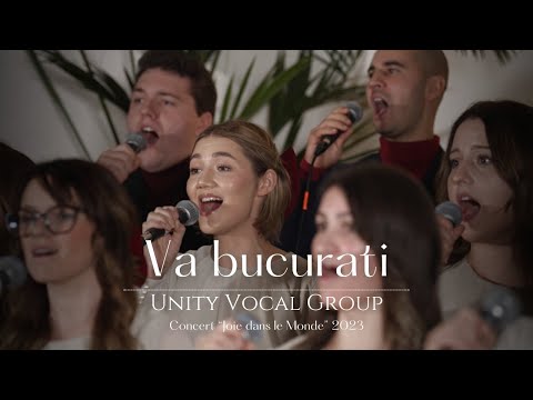 Vă bucurați - Unity Vocal Group (Joie dans le monde 2023)