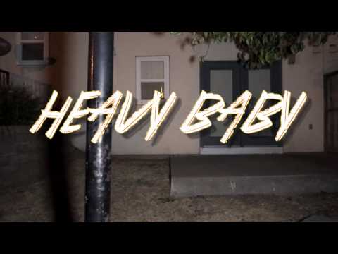 Heavy Baby - GMG Please ( Dir. by @BuckThaGenius )