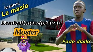 Download lagu Profil fode diallo wonderkids baru akademi la masia Barcelona yang lagi viral siap debut ditim utama mp3