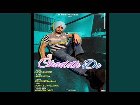 Chaddh De