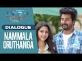 Nammala Oruthanga Dialogue Hero Dialogues Sivakarthikeyan