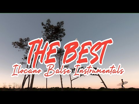 THE BEST ILOCANO BALSE INSTRUMENTALS | Ilocano instrumental collections #ilocanomelodyofficial