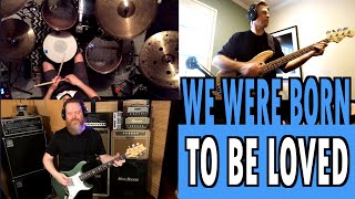 We Were Born To Be Loved (King&#39;s X Cover) - Those Damn Robots!