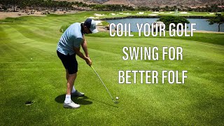 LEARN TO COIL FOR BETTER GOLF SHOTS