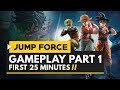 Jump Force | Gameplay Part 1 - First 25 Minutes