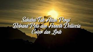 Download lagu Sahabat Tak Akan Pergi - Betrand Peto Putra Onsu & Anneth Delliecia (Cover & Lirik) mp3 Download lagu Sahabat Tak Akan Pergi - Betrand Peto Putra Onsu & Anneth Delliecia (Cover & Lirik) mp3