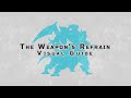 The Weapon S Refrain Ultimate Visual Guide 2022