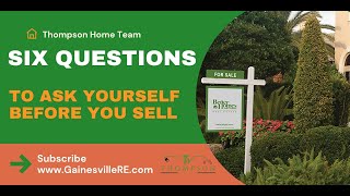 6 Questions To Ask BEFORE You Sell