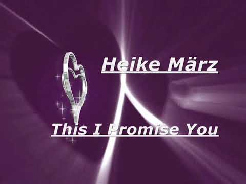 Heike März - This I Promise You