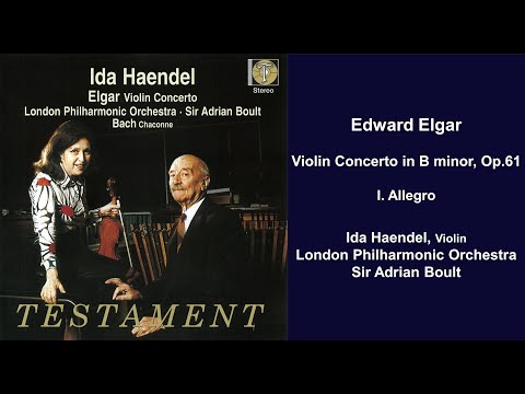 Edward Elgar: Violin Concerto in B minor, Op.61 - I. Allegro - Ida Haendel - Sir Adrian Boult