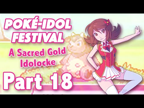 Poké-Idol Festival: A Sacred Gold Idolocke - Part 18 - Tanks for Nothin'