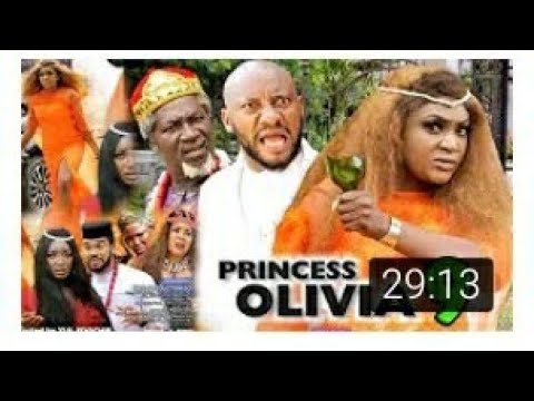 PRINCESS OLIVIA SEASON 10&11 (NEW TRENDING MOVIE)-YUL EDOCHIE/LIZZY GOLD/2021 NIGERIA MOVIE MARKING