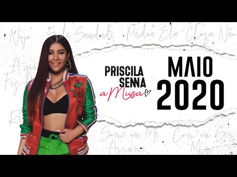 Priscila Senna, A Musa - CD Maio 2020 (Repertório Novo)