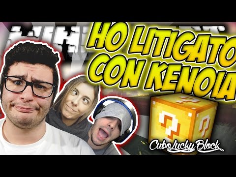 HO LITIGATO CON KENOIA SULLE CUBO.