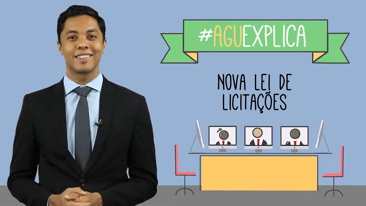 AGU Explica - Nova Lei de Licitações