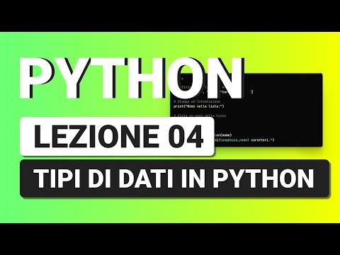 PYTHON Tutorial Italiano 04 - Data Types in Python