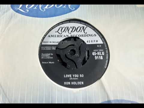 Thumbnail for R&B Popcorn - RON HOLDEN - Love You So - LONDON HLU 9116 UK 1960 USA Donna R&B Gem by Little Walter, Y&T, Sting