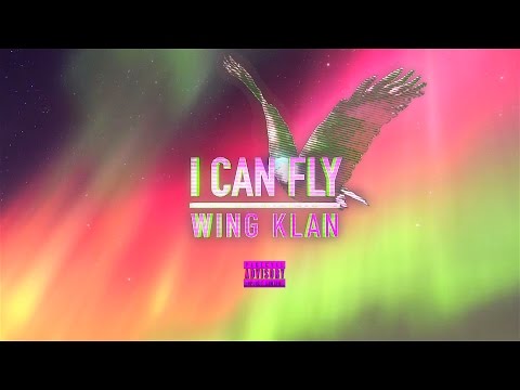 WING KLAN - I CAN FLY