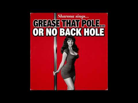 "Grease That P*** Or No Back Hole" - Sharona (1950s Rockabilly Classic)