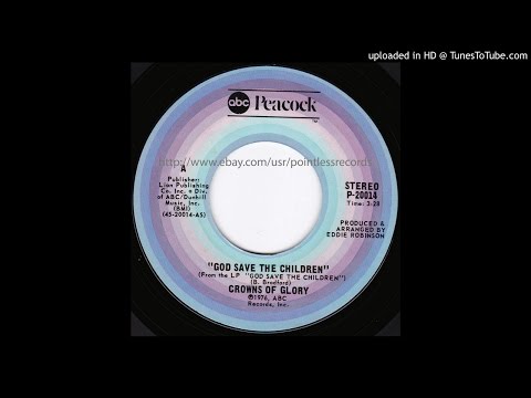 The Crowns of Glory - God Save the Children - Peacock 20014 Side A - Gospel Soul