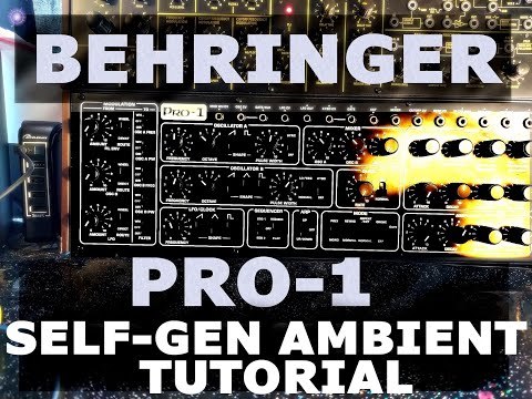 Behringer Pro-1 Self Generative Ambient Patch. How to make self-generating / Krell patches music p.4