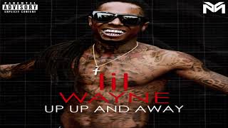 Lil Wayne - Up Up And Away (432hz)