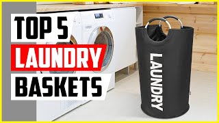 Top 5 Best Laundry Baskets In 2022