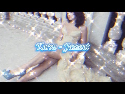 Karsu - Jazzcat (lyrics)
