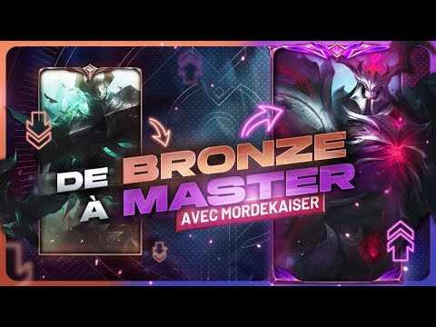 BRONZE to MASTER avec MORDEKAISER en SEULEMENT 3 HEURES !