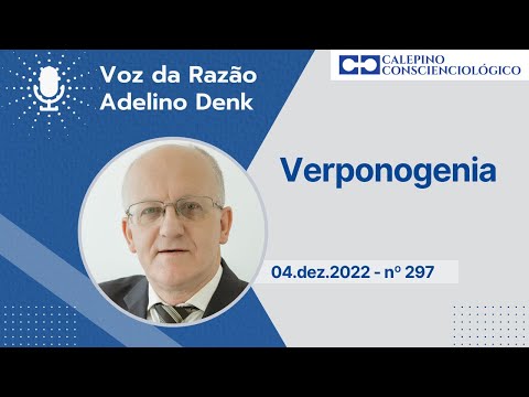 Voz da Razão - Verponogenia - 04.dez.2022 - nº 297 - Prof. Cesar Cordioli