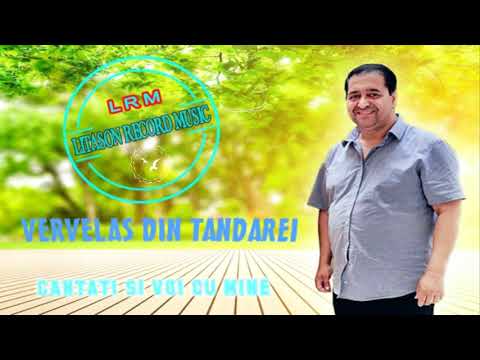 Vervelas Din Tandarei - Cantati Si Voi Cu Mine (Video Official ) 2019