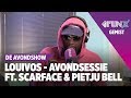 Avondsessie met LouiVos, Scarface & Pietju Bell | FunX | De Avondshow